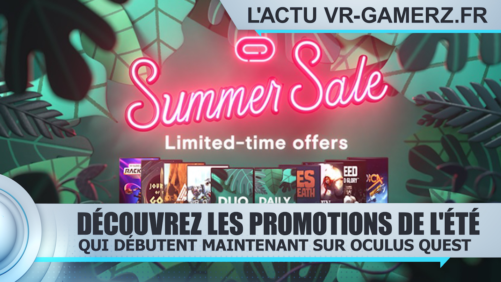 Découvrez les promotions de l'été sur Oculus quest
