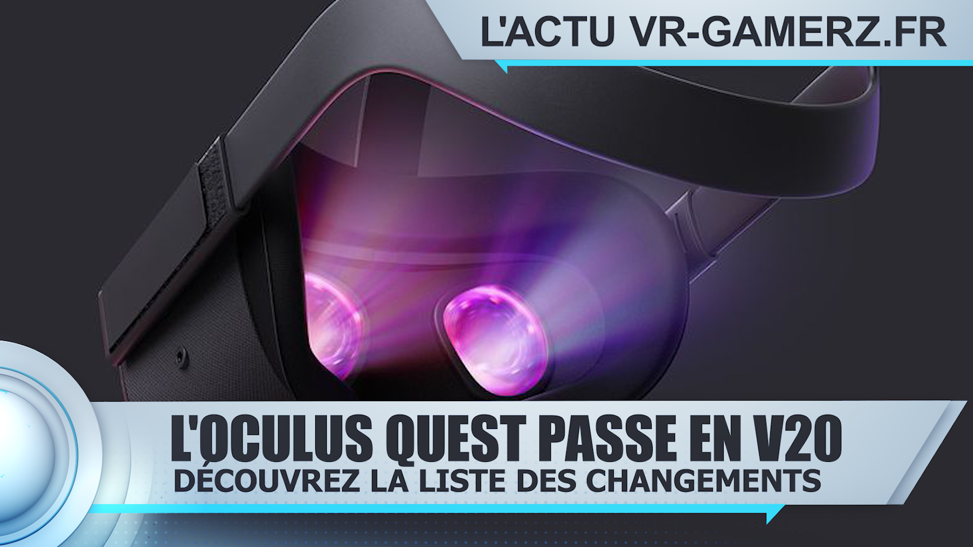 L’Oculus quest passe à la version 20