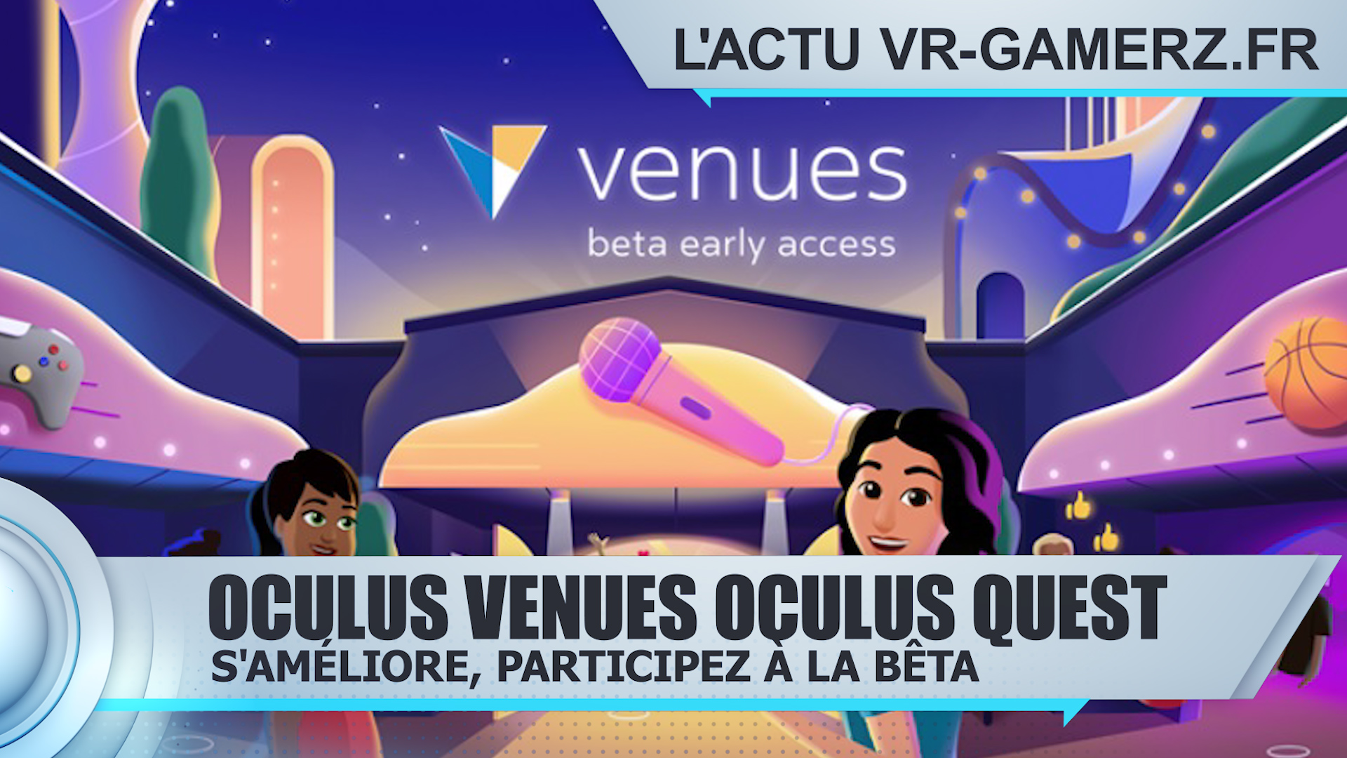 Oculus venues va évoluer, participez à la bêta