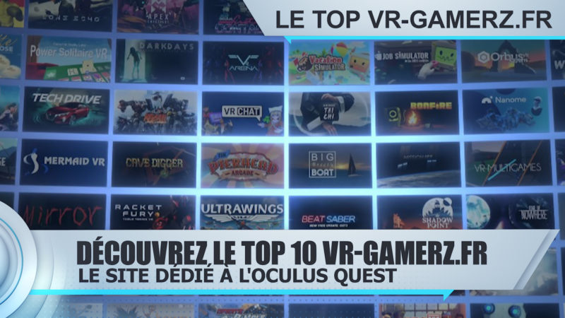 TOP 10 Oculus quest VR-gamerz.fr