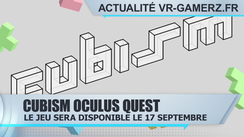 Cubism arrive bientôt sur Oculus quest