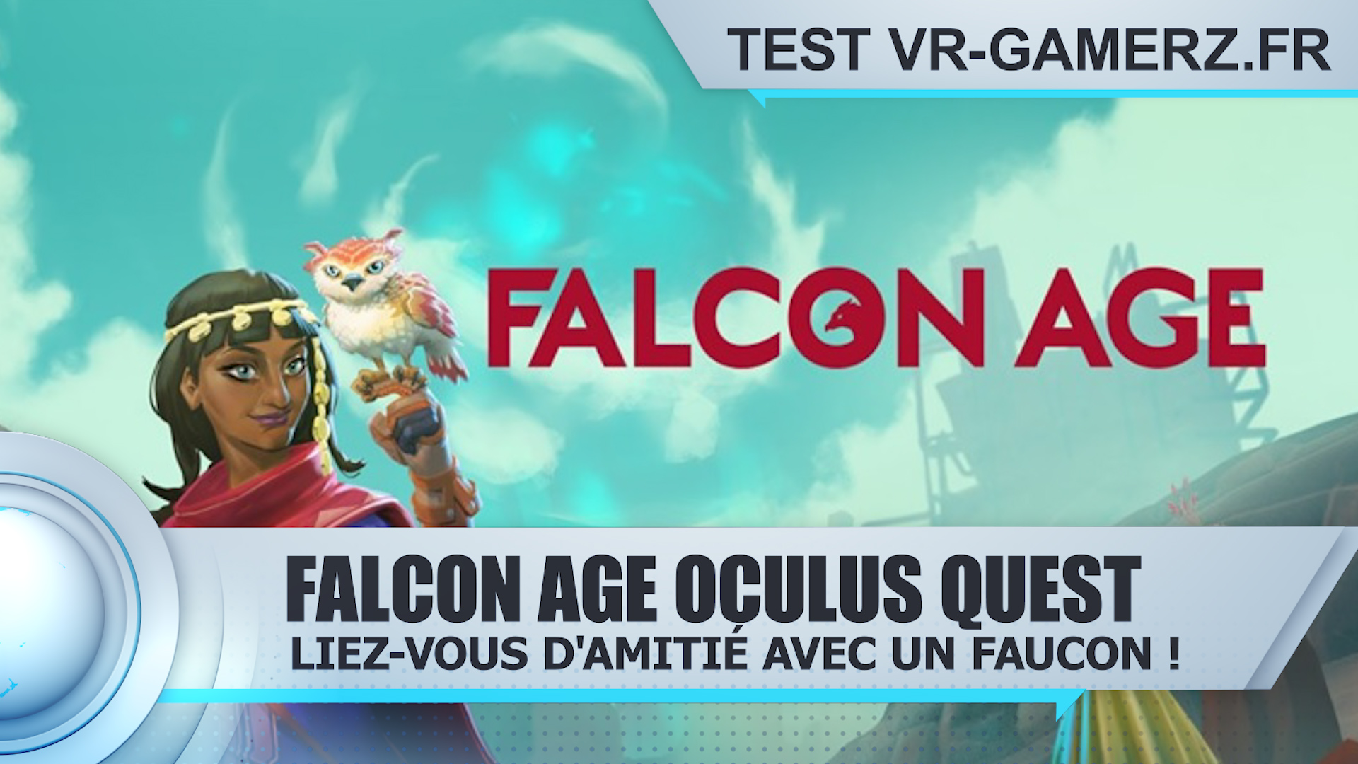 Test de Falcon age sur Oculus quest : Liez-vous d’amitié avec un faucon !