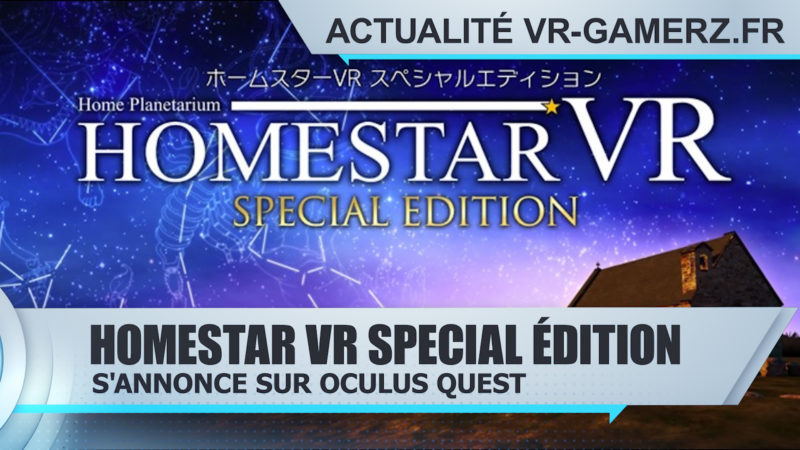 Homestar VR special édition Oculus quest : Le planetarium VR sera bientôt disponible