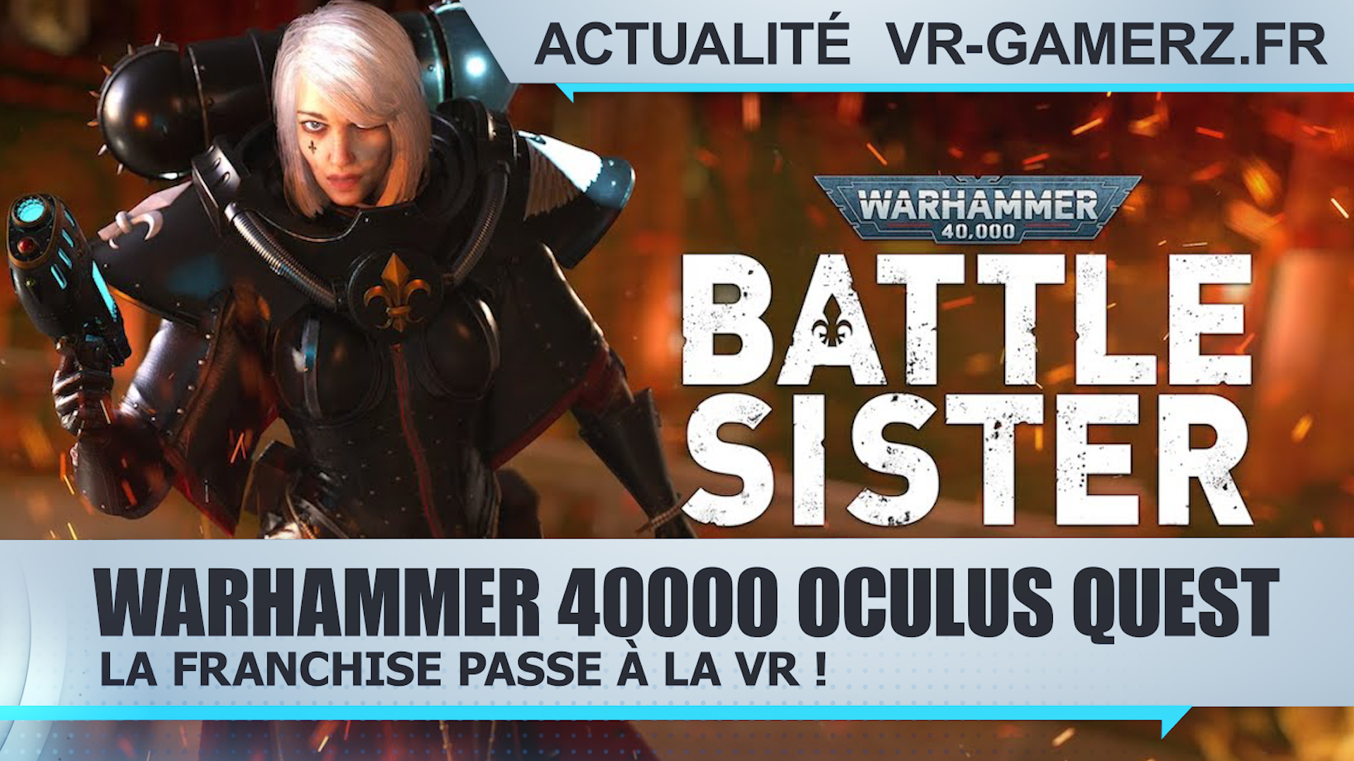 Warhammer 40000 Oculus quest : La franchise passe à la VR !