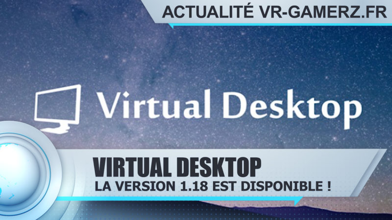 Virtual desktop : La version 1.18 est disponible !