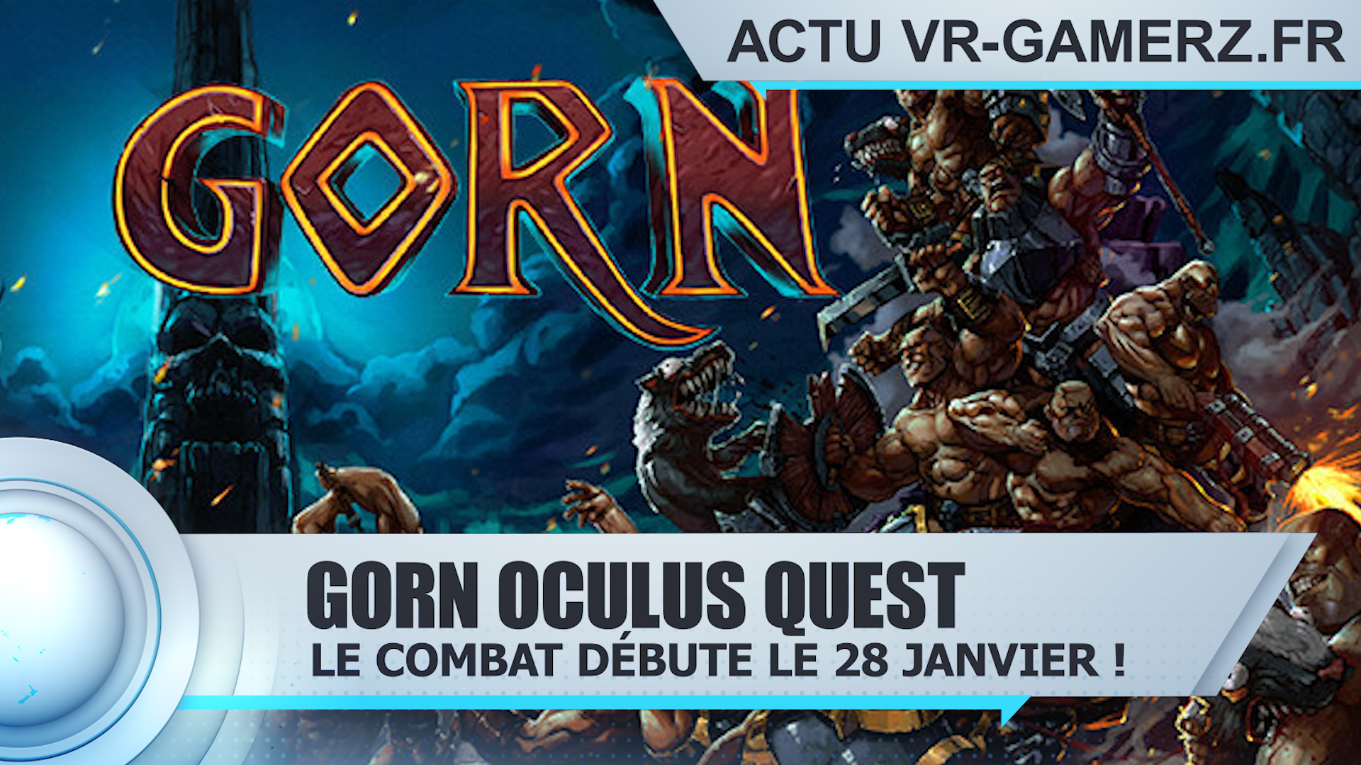 Gorn sera disponible cette semaine sur Oculus quest !