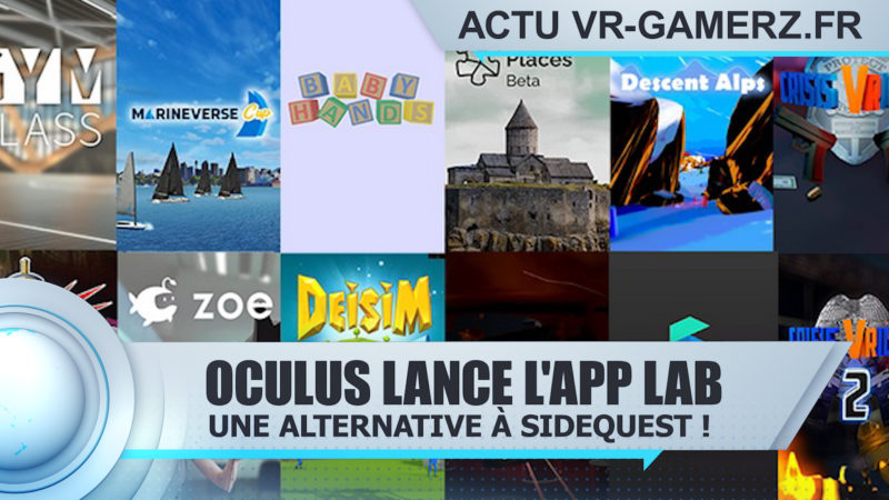 Oculus lance l'App lab : Une alternative à Sidequest !