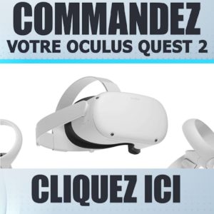 Commandez votre Oculus quest 2