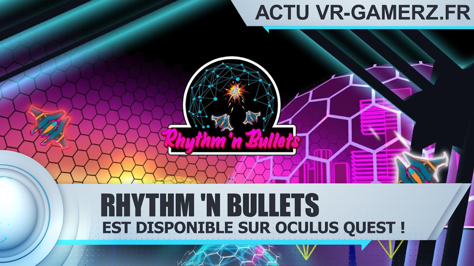 Rhythm ‘n Bullets prend son envol sur Oculus quest !