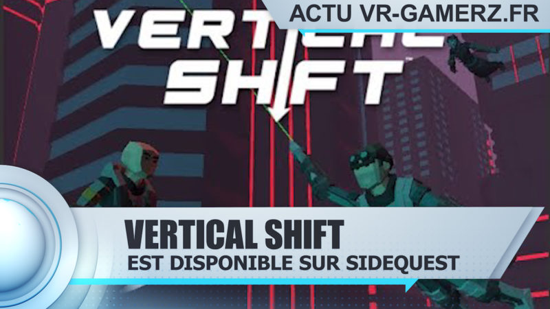Vertical Shift est disponible sur Sidequest !