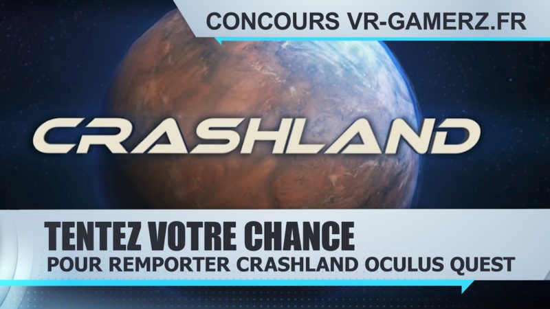 Concours : Remportez Crashland sur Oculus quest