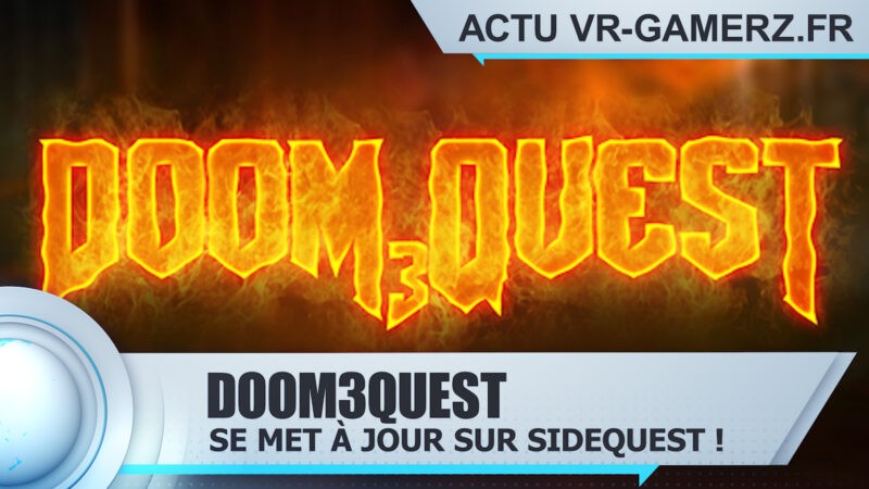 Doom3quest se met à jour sur Sidequest !