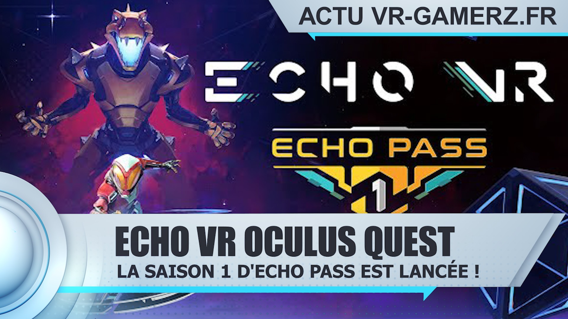 Lancement de la Saison 1 d’Echo Pass pour Echo VR !