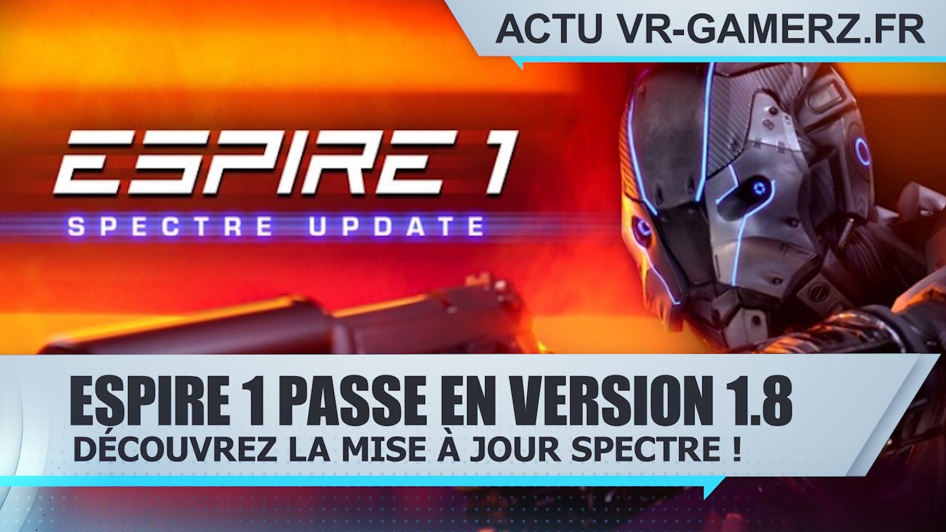 Espire 1 passe en version 1.8 : Découvrez la mise à jour Spectre !