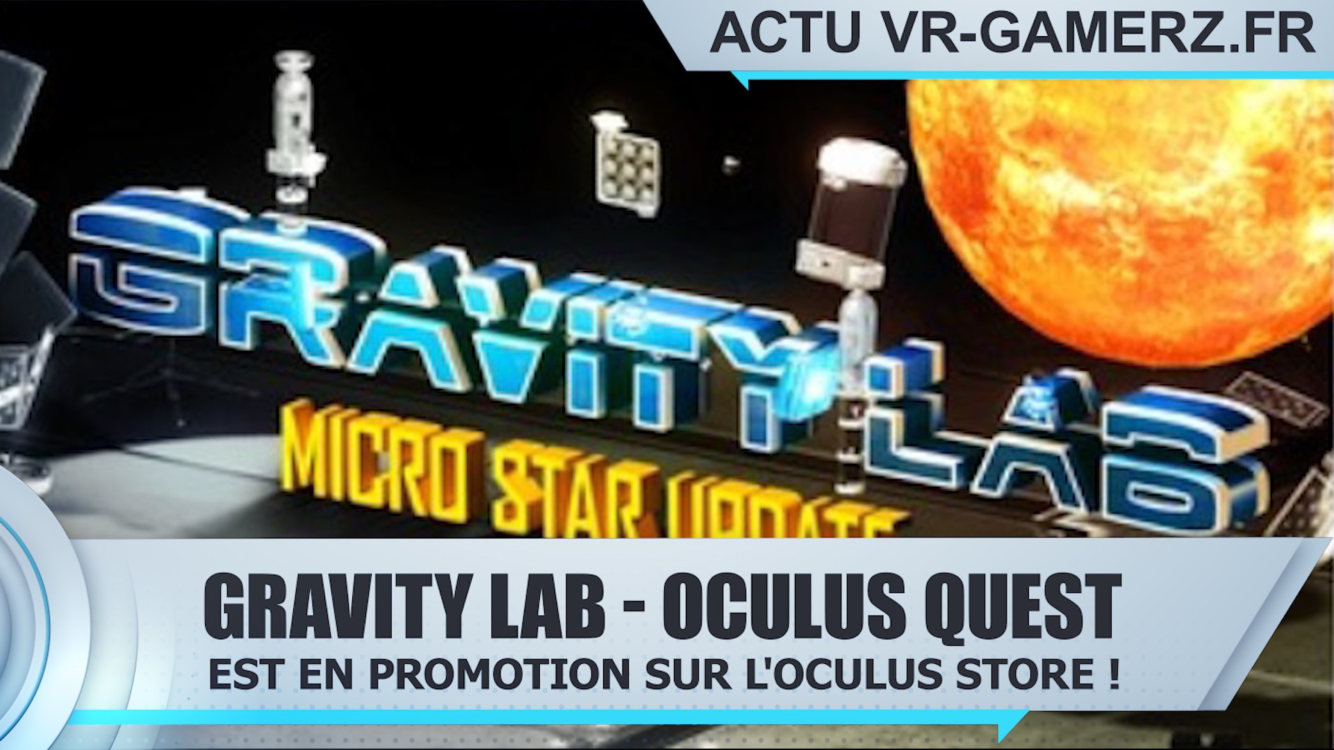 Gravity lab est en promotion sur Oculus quest ! Actu VRgamerz.fr