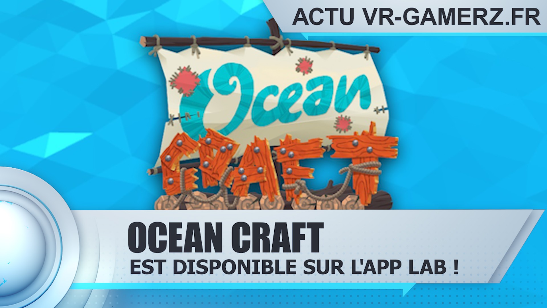 Ocean craft est disponible sur l’App Lab !