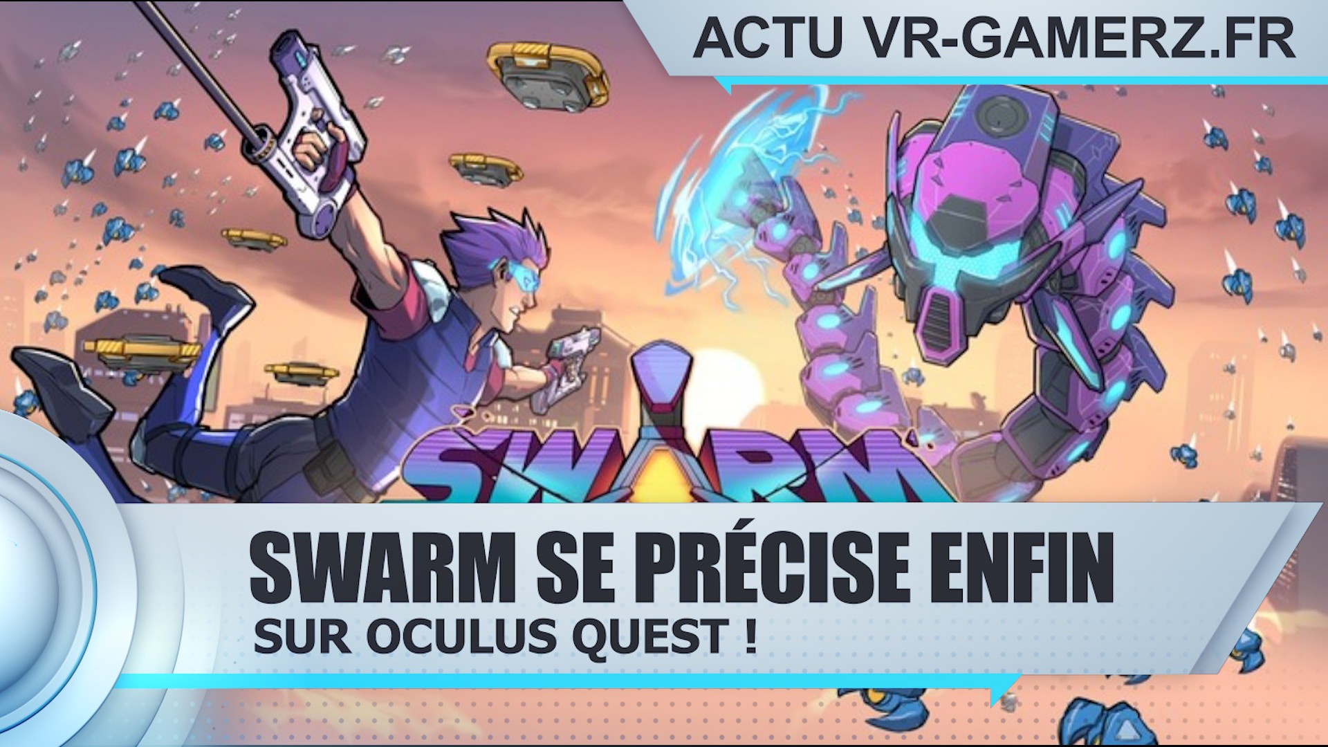 Swarm se précise enfin sur Oculus quest !