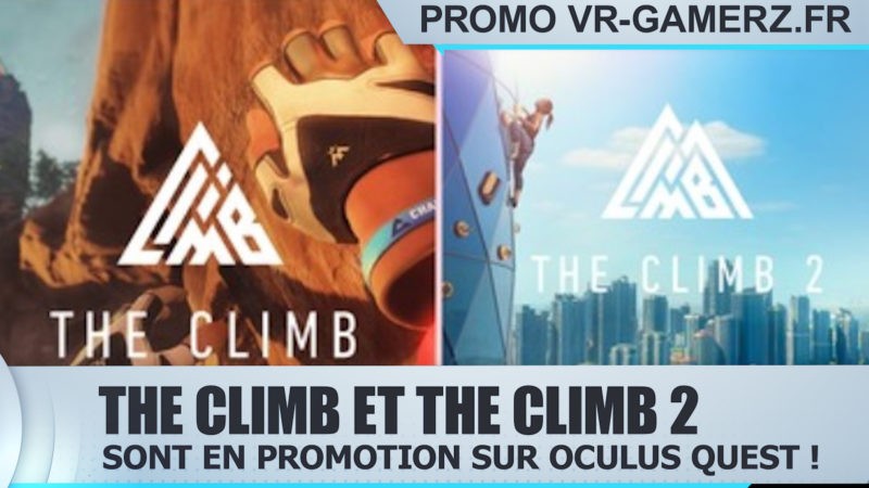The climb et The climb 2 sont en promotion sur Oculus quest !The climb et