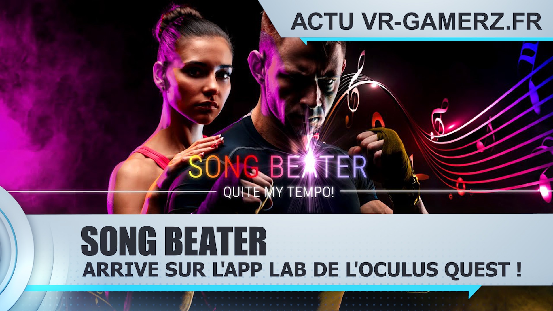 Song Beater est disponible sur l’App lab de l’Oculus quest !