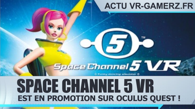 Space Channel 5 VR est en promotion sur Oculus quest !