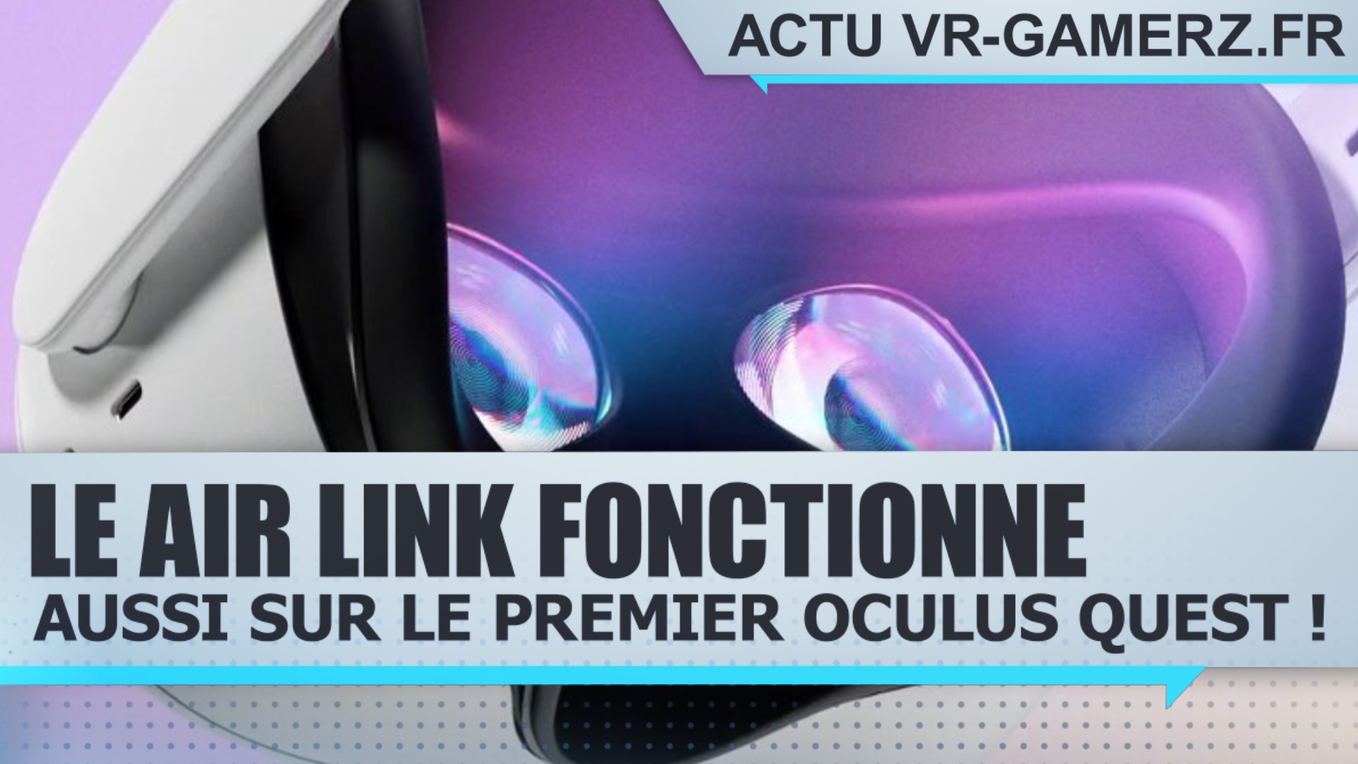 Le air link fonctionne aussi sur l'Oculus quest 1