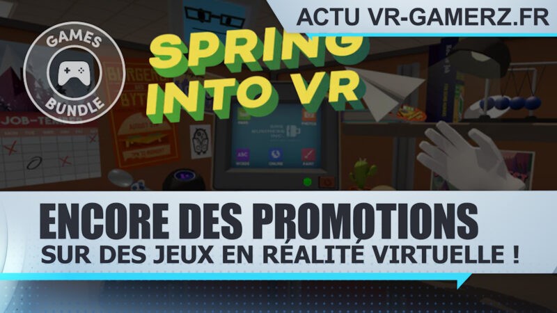 Encore des promotions sur des jeux en réalité virtuelle !