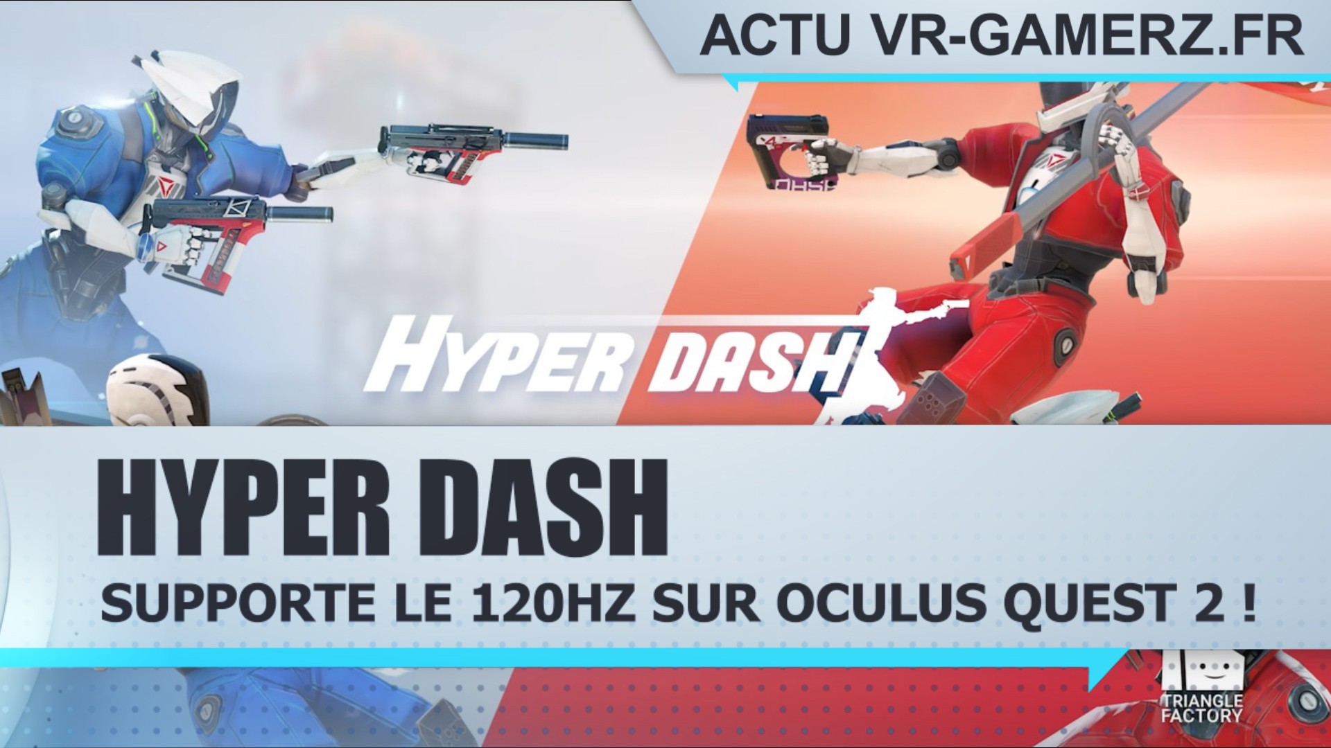 Hyper Dash reçoit une mise à jour et supporte le 120Hz sur Oculus quest 2 !