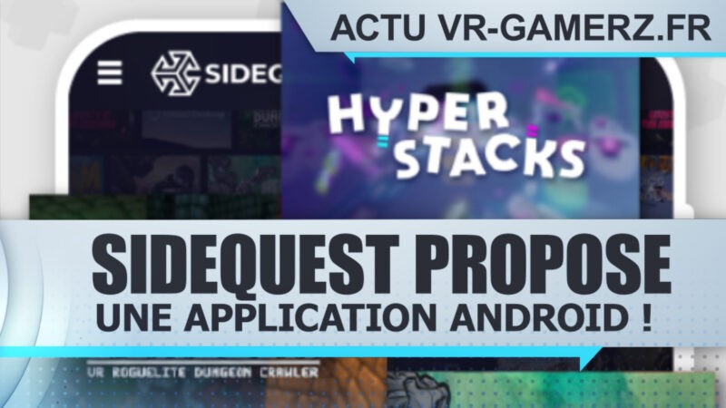 Sidequest propose une application Android !