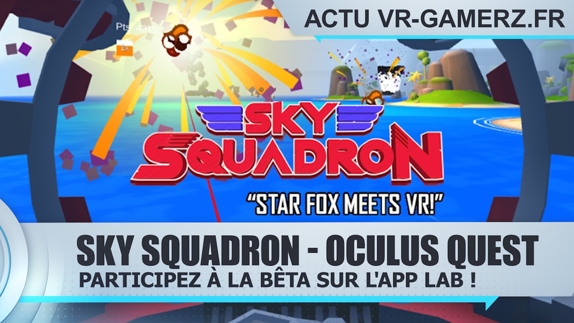 Participez à la bêta de Sky Squadron sur Oculus quest !