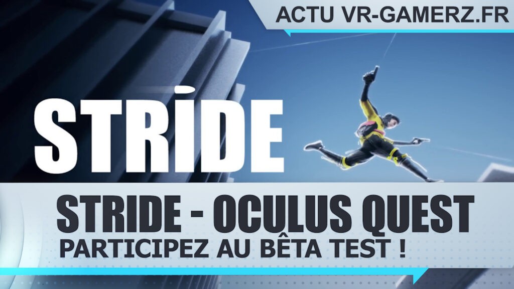 Stride débute son bêta test sur Oculus quest ! VRgamerz.fr