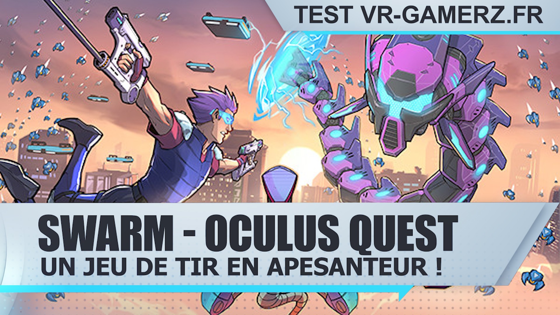 Test Swarm Oculus quest : Un jeu de tir en apesanteur !
