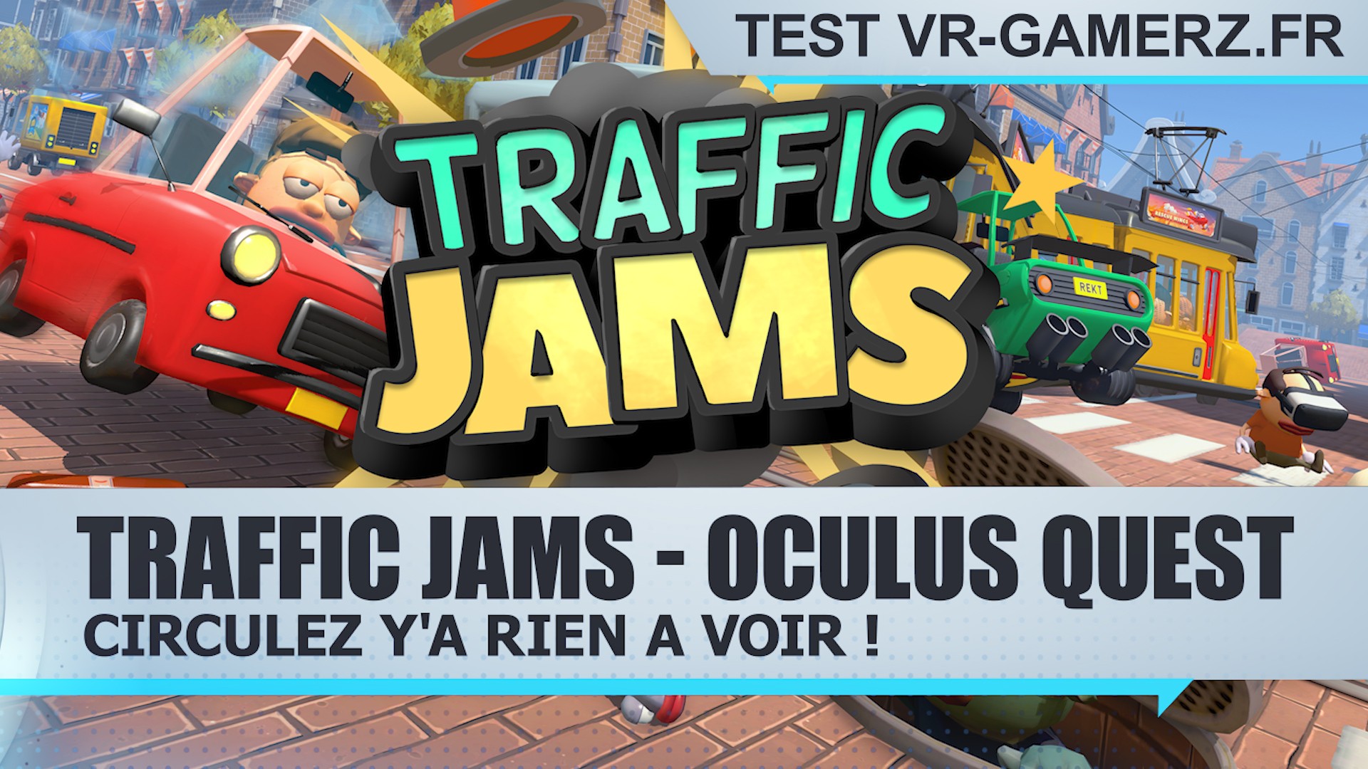 Test Traffic jams Oculus quest : Circulez y’a rien à voir !