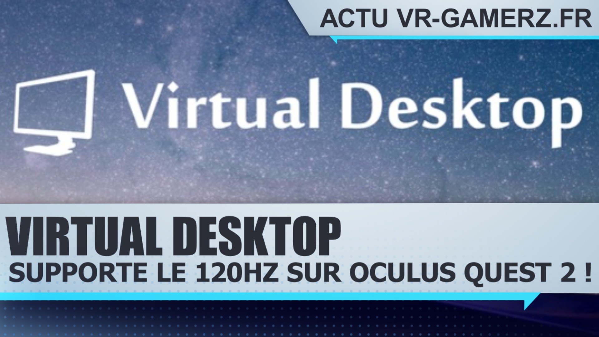 Virtual desktop supporte le 120Hz sur Oculus quest 2 !