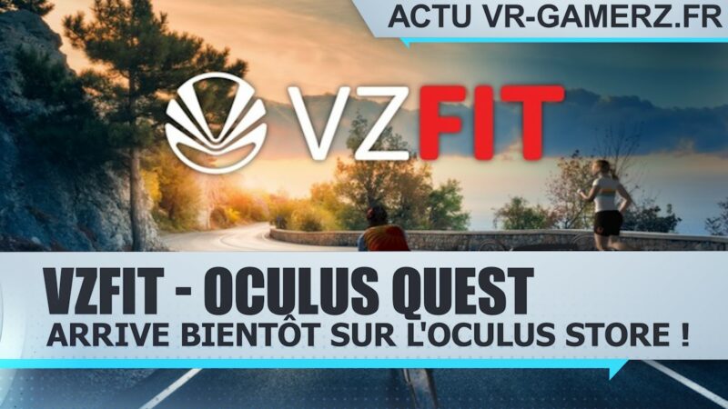 VZfit Oculus quest arrive bientôt sur l'Oculus store !