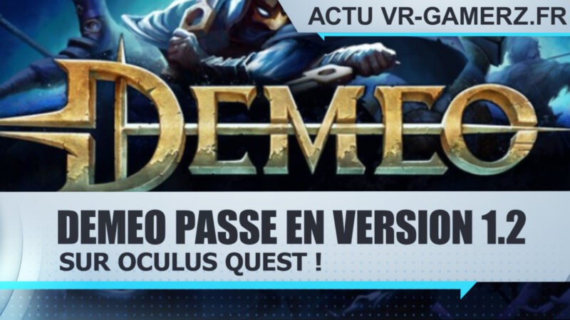 Demeo passe en version 1.2 sur Oculus quest !
