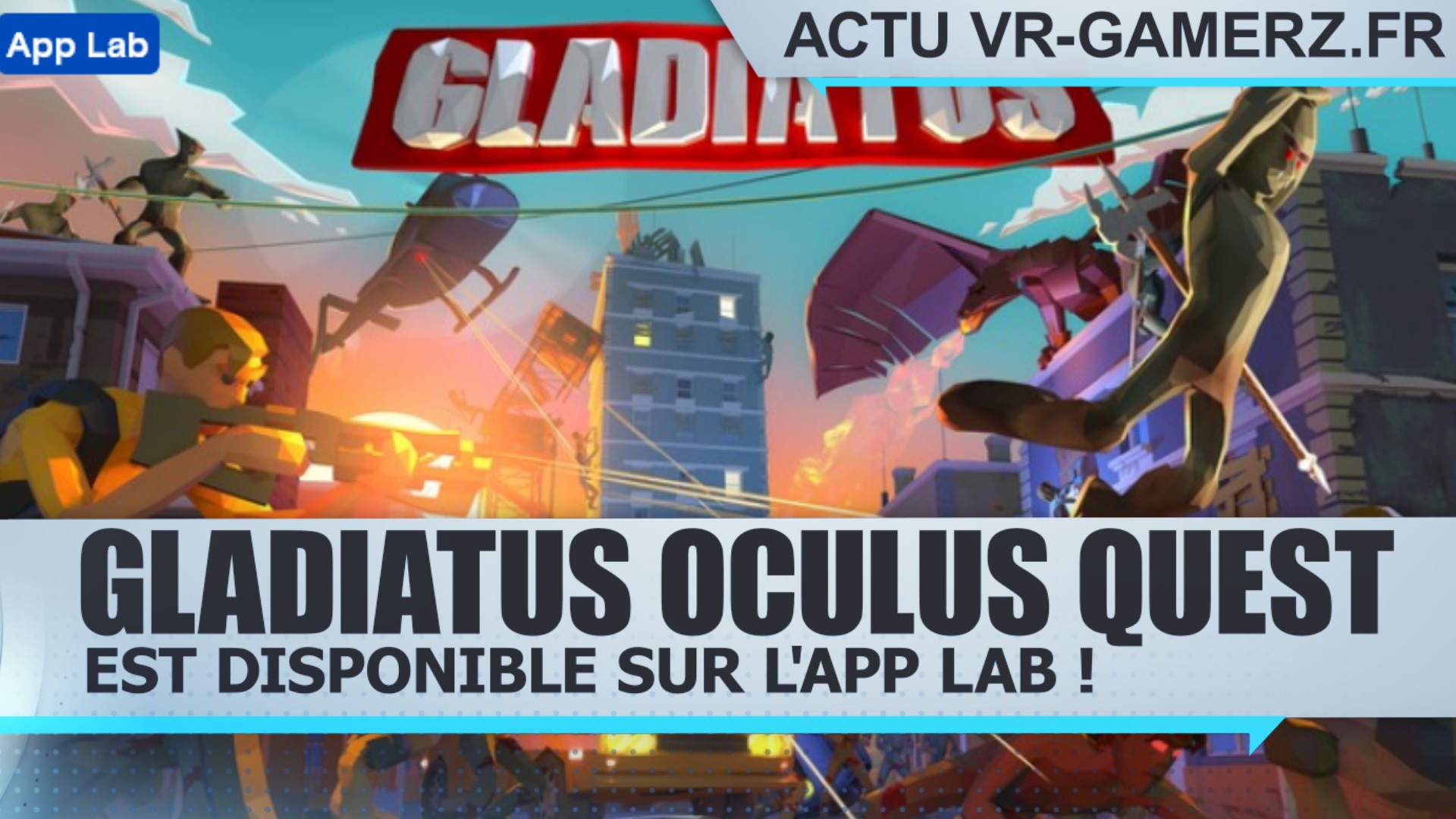 GLADIATUS est disponible sur l’App lab de l’Oculus quest !