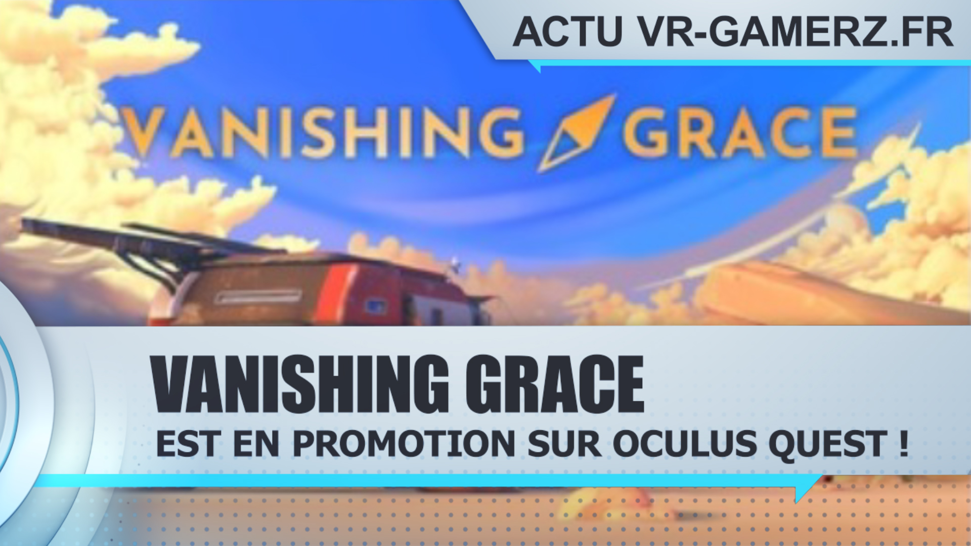 Vanishing Grace est en promotion sur Oculus quest !
