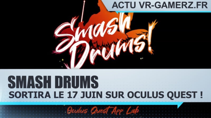 Smash Drums sortira le 17 Juin sur Oculus quest !