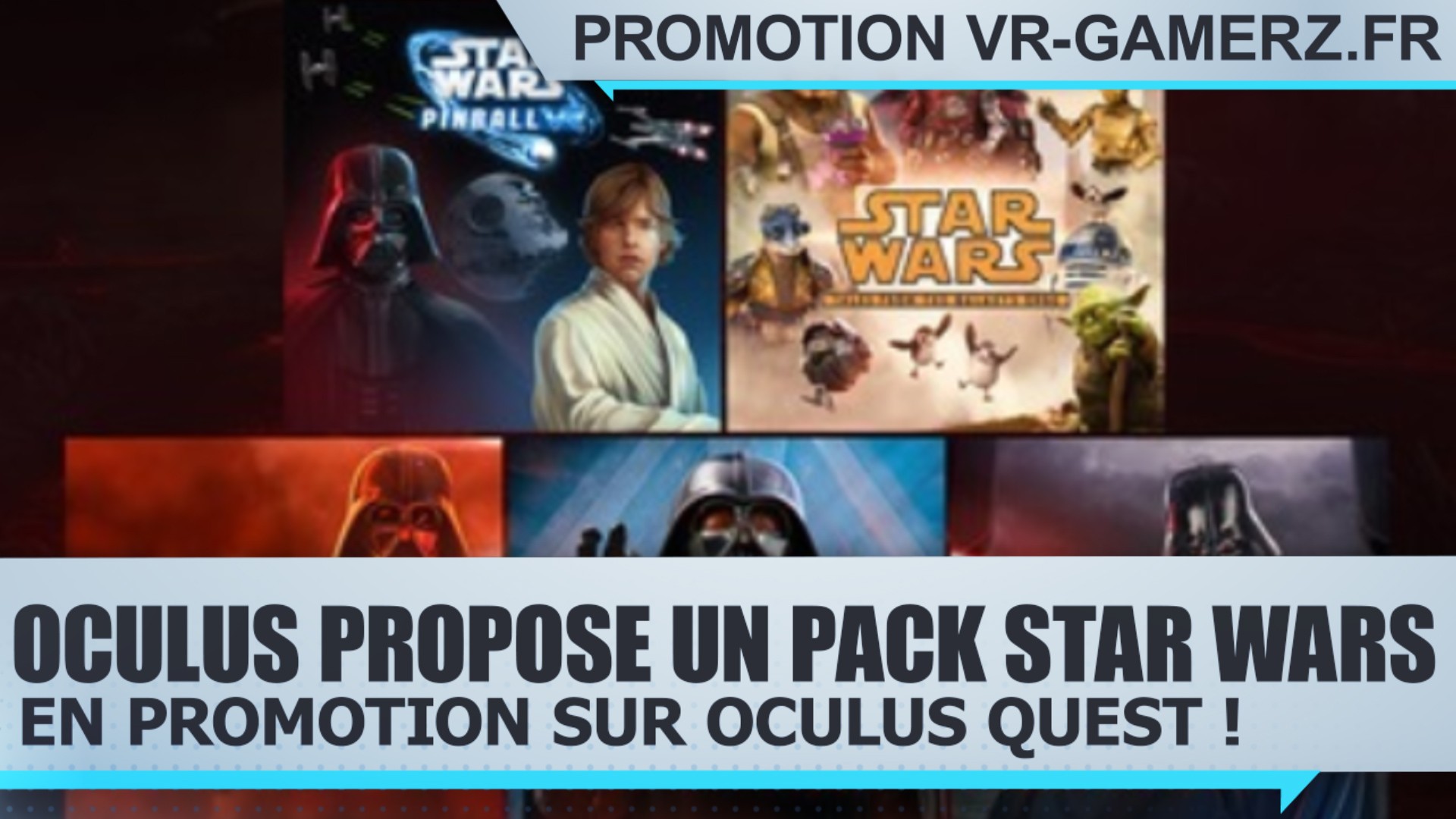 Oculus propose un pack Star Wars en promotion sur Oculus quest !