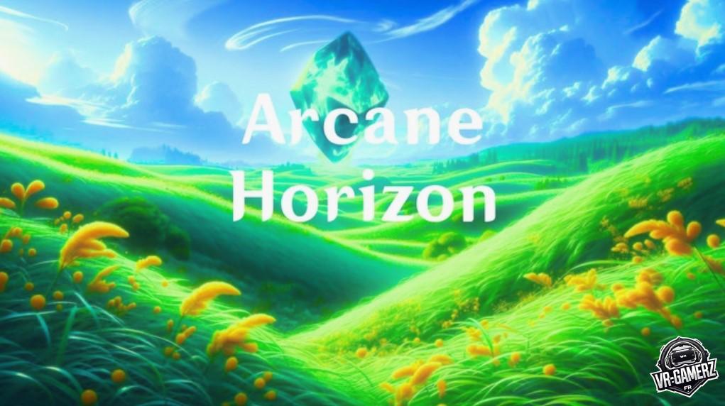 Arcane Horizon : Mise à jour 1.1 sur Meta Quest avec une nouvelle zone et des améliorations !