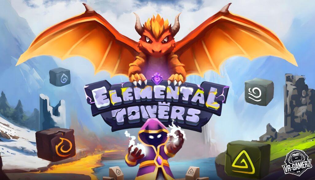 Elemental Towers sur Meta Quest : Maîtrisez la magie des éléments et reconstruisez le monde !