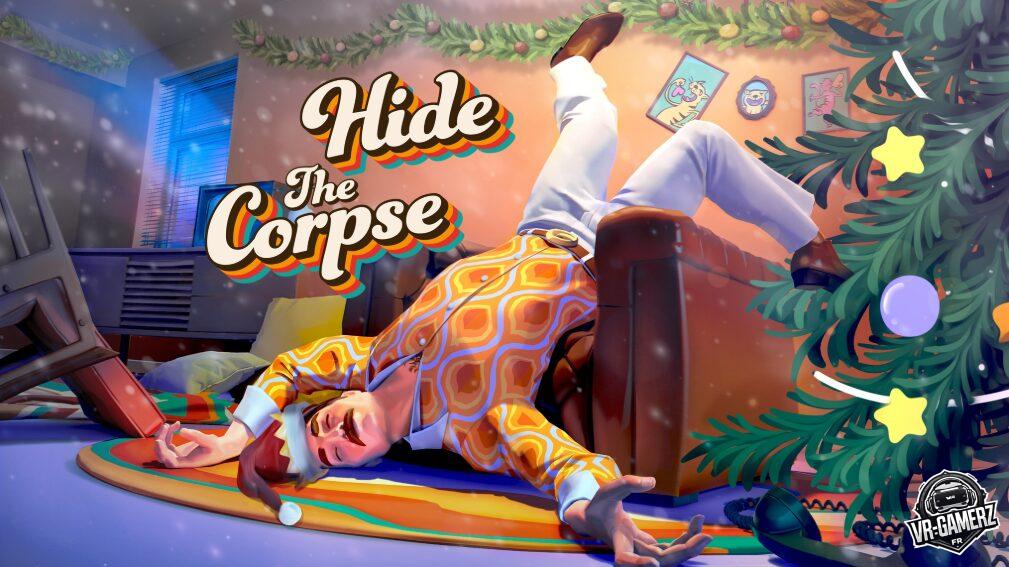 Test de Hide The Corpse sur Meta Quest : cachez le corps avant l'arrivée de la police !