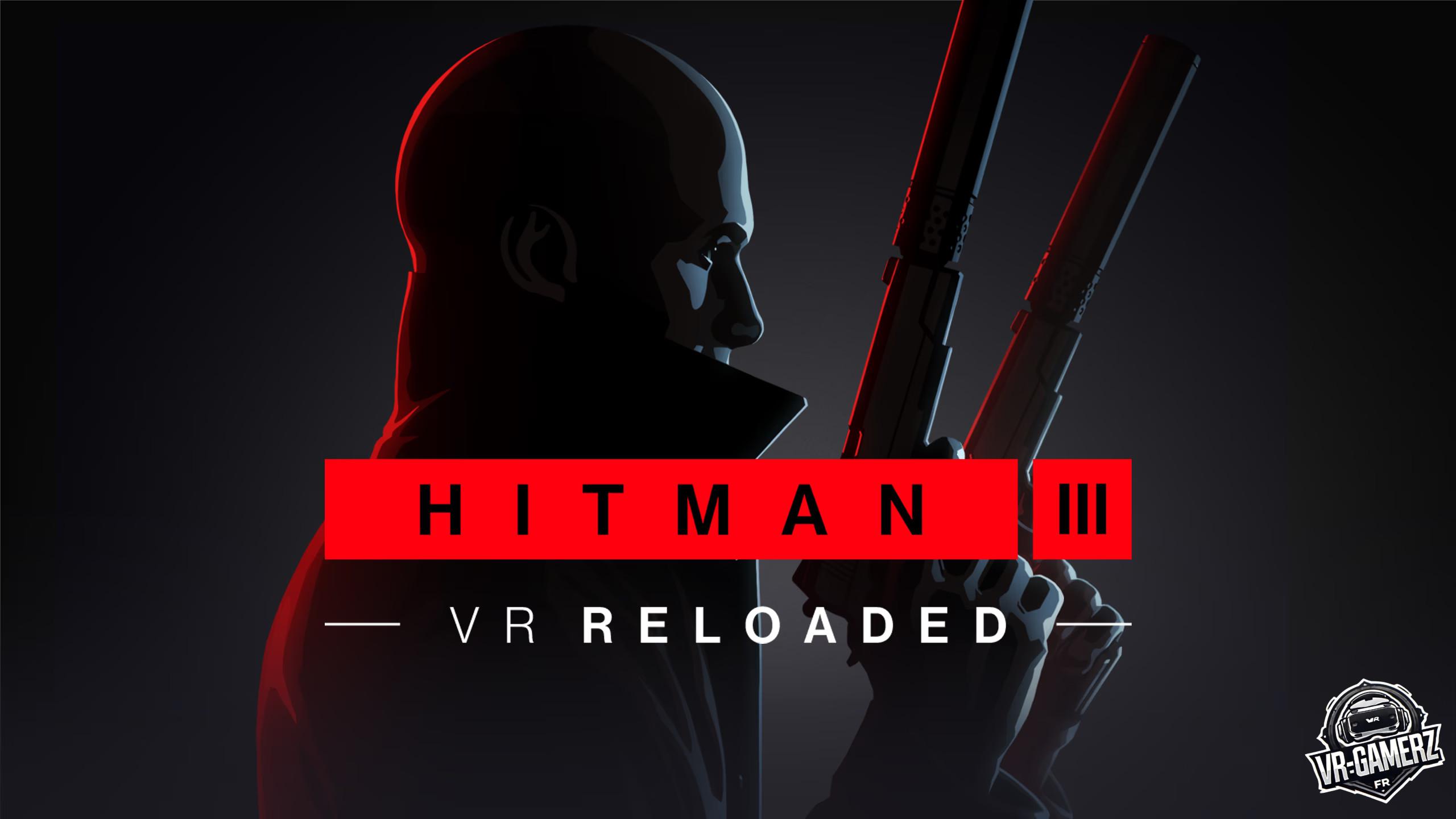 Test de Hitman 3 VR: Reloaded sur Meta Quest – Un retour en force ou une mission ratée ?
