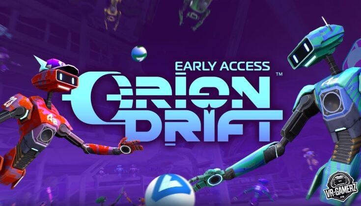 Orion Drift est disponible en accès anticipé sur Meta Quest : Une expérience sociale et sportive en gravité zéro