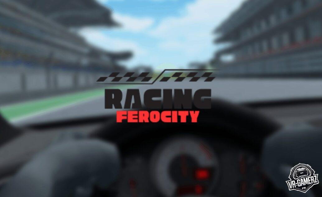 Racing Ferocity : sensations fortes et vitesse sur Meta Quest !