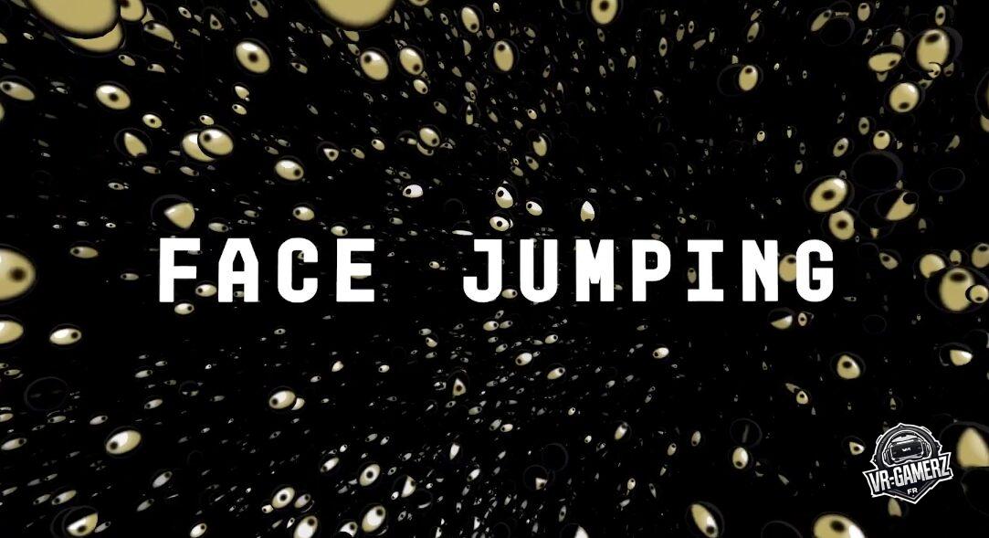 Face Jumping : Une aventure surréaliste sur Meta Quest Pro