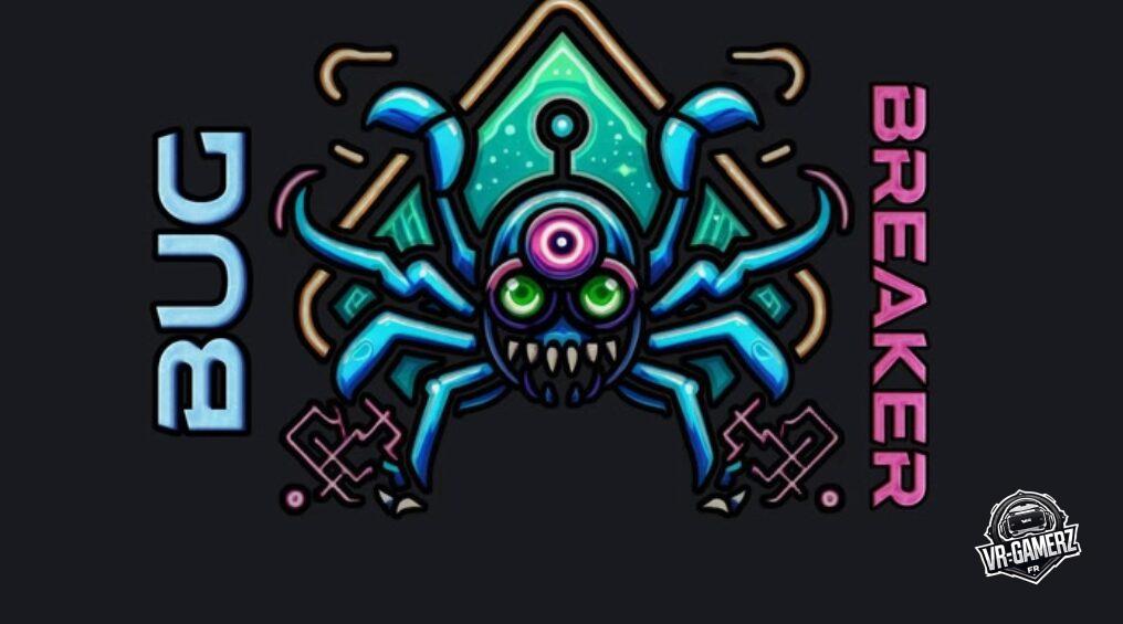 Bug Breaker Meta Quest : Un casse-briques revisité en FPS !