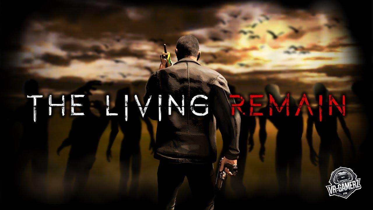 The Living Remain est disponible sur Meta Quest : Un FPS survivaliste haletant !