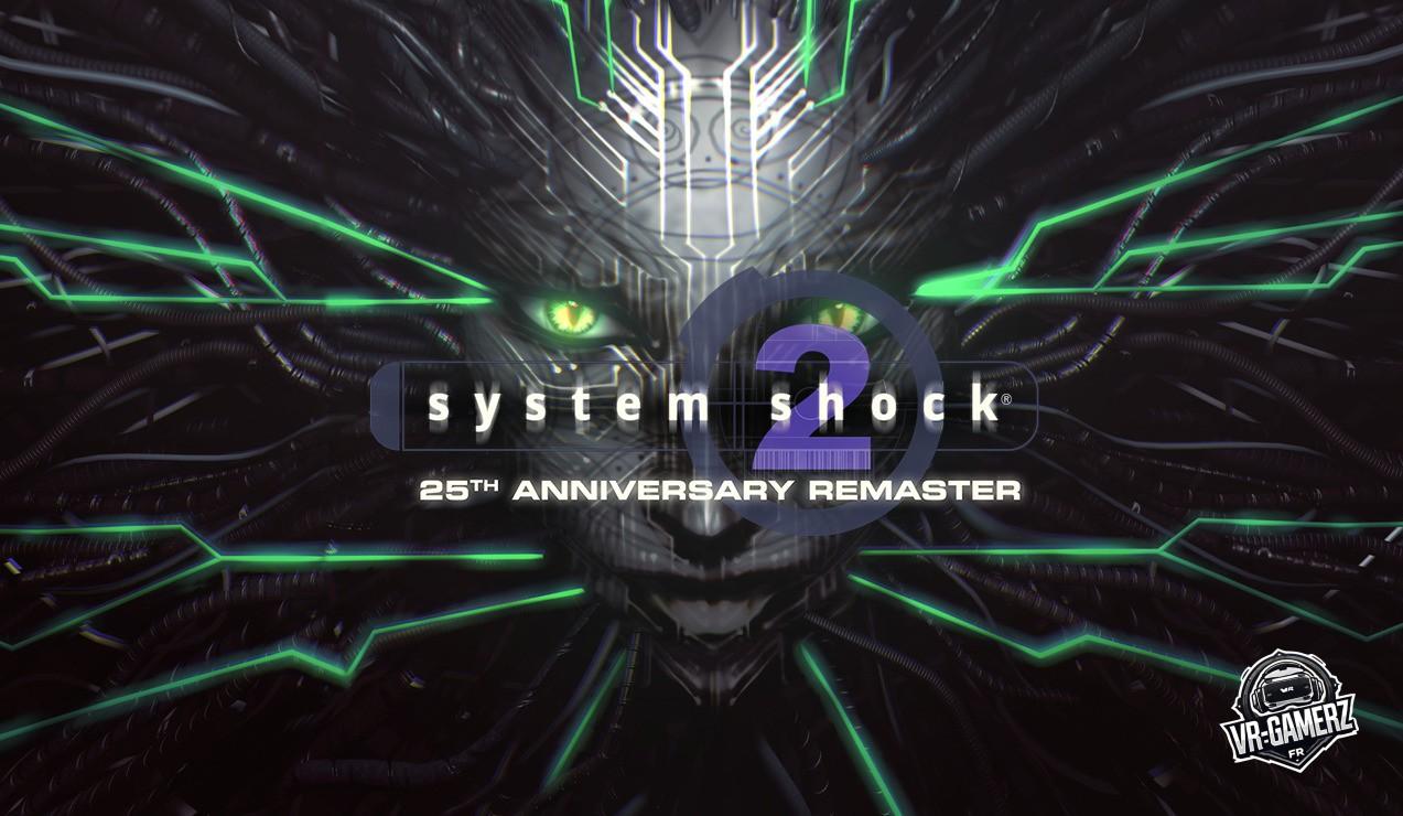 System Shock 2 VR : Un retour reste possible sur Meta Quest !