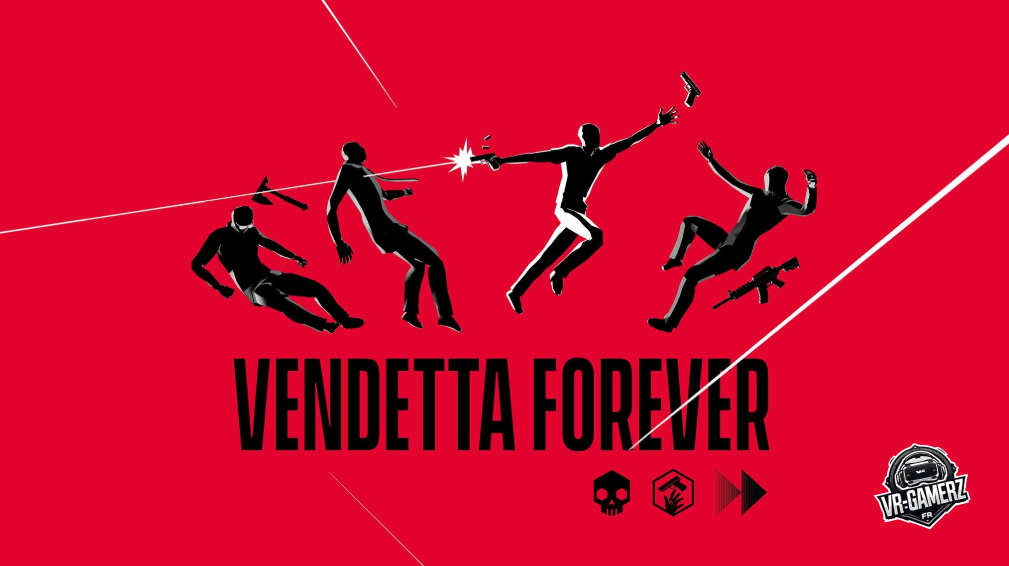 Vendetta Forever – Une mise à jour gratuite arrive sur Meta Quest en mai !